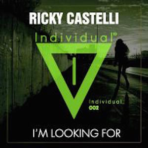 Ricky Castelli - I’m Looking For