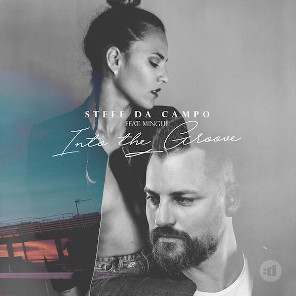 Steff Da Campo feat. Mingue - Into The Groove